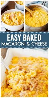 Easy Baked Macaroni Cheese Recipe Easy Cheese Recipes Mac And Cheese Homemade Easy Baked Macaroni And Cheese Recipe