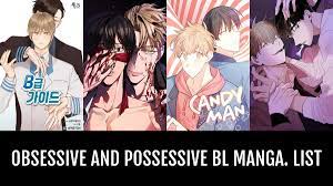 Obsessive and Possessive Bl Manga. - by VylNight | Anime-Planet