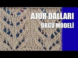 Ajur Dallari Orgu Modeli Ajurlu Orgu Modelleri Orgu Modelleri Orgu Youtube
