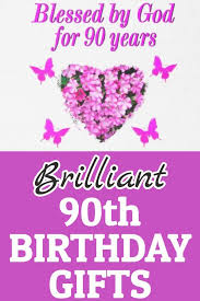 Birthday Gifts For 90 Year Old Woman 90th Birthday Gifts 50 Top Gift Ideas For 90 Year Olds 90th Birthday Gifts 90th Birthday Birthday Gifts
