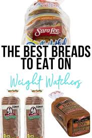 Best Bread To Eat On Weight Watchers Smiley S Points