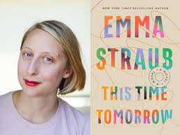 Novelist Emma Straub talks 'This Time Tomorrow,' time travel and father  Peter Straub