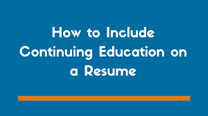 continuing education on a resume