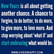 You can't rush forgiveness and acceptance. New Years Is All About Getting Another Chance A Chance To Forgive To Do Better To Do More To Giv Quotes About New Year Funny Quotes Inspirational Quotes