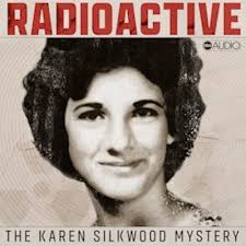 Listen to the 'Radioactive: The Karen Silkwood Mystery' Podcast | ABC  Updates
