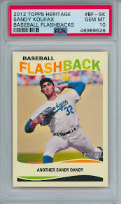 Maybe you would like to learn more about one of these? 2012 Topps Heritage Flashbacks Bf Sk Sandy Koufax Psa 10 Gem Mint Flashback Champs