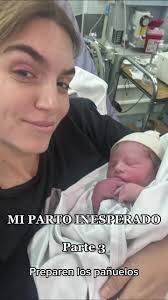 Mi parto inesperado: Parte 3 . Y ahora si preparen los pañuelos . Mucha  emoción, mucha adrenalina . Que dicen? Luchi madrina? . #madrina #parto  #partoinesperado #nacimiento #bebe #parir #enbarazada
