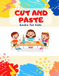 Little kids love cutting and gluing. Cut And Paste Books For Kids Awesome Scissor Cutting Gluing Coloring Practice Activity Book With Animals Shapes And Patterns For Preschool Kindergarten Pre K Age 3 5 And More Cutting Kids 9798623162991