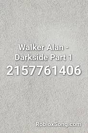 Playing songs in roblox is easy, but it depends on the game. Piling Splosno Popotnik Alan Walker Music Codes Roblox Audacieuxmagazine Com