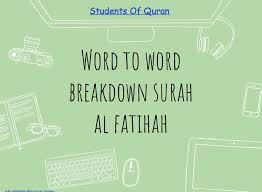 We support all android devices such as samsung, google, huawei, sony, vivo, motorola. Word Analysis Of Quran Lesson 1 Islamic Inspirational Quotes Quran Surah Fatiha
