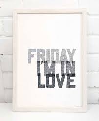 Aktualisiere deine garderobe mit unseren styles der neuen saison & asos exclusive brands. Friday I M In Love Print Hand Drawn Song Lyric Typography Design From Sketchbook Design