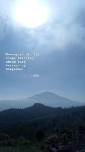 Maka siapa aku dan diriku, aku menemukan diriku, diriku memahami aku, hanya di dalam diriku.karena itu, yang tersisa kini bukan tentang aku pun diriku yang terbatas ruang dan waktu lagi, aku yang senantiasa berubah tergantung tempat, ruang dan waktu.namun, tentang aku atau diri yang sejati. Aku Bukan Siapa Siapa Aku Tak Punya Apa Apa Kata Kata Kutipan Remaja Kata Kata Indah