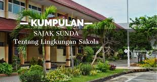 3 drama korea tentang sekolah yang wajib ditonton. Sajak Bahasa Sunda Tentang Lingkungan Sekolah 5 Contoh Basa Sunda