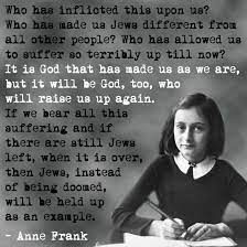 Share inspirational quotes by anne frank and quotations about giving and war. Today August 4 2014 Marks The 70th Anniversary Of Anne Frank And Her Family S Arrest In 1944 Anne Frank Quotes Anne Frank Stunning Quote