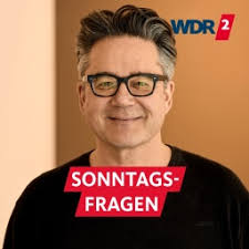 WDR 2 Sonntagsfragen · Neue Folgen