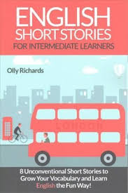 Pdf Download English Short Stories For Intermediate Learners 8 Unconventional Short Stories To Grow Your Vocabulary And Learn English The Fu Em 2020 Jardins De Casas