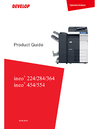 File is 100% safe, uploaded from safe source and passed avira scan! Develop Ineo 454 Ineo 364 Ineo 554 Ineo 284 Ineo 224 User Manual Manualzz