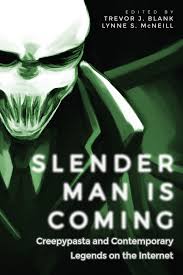 University Press of Colorado - Slender Man Is Coming