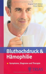 Bluthochdruck & Hämophilie: Symptome, Diagnose, Selbsthilfe und Therapie :  Huth-Kühne, Angela, Staritz, Peter: Amazon.nl: Boeken