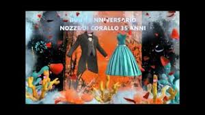 Ma per me, è una cosa reale, fatta di responsabilità. Buon Anniversario Nozze Di Corallo 35 Anni Di Matrimonio Buongiorno Auguri Sposi Youtube