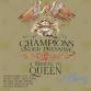Champions - A Celebration of Queen