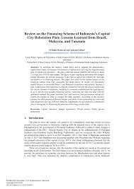 We set our goals to provide real estate agency services that cover areas in general agency services, project marketing and real estate consultation. Pdf Review On The Financing Scheme Of Indonesia S Capital City Relocation Plan Lessons Learned From Brazil Malaysia And Tanzania