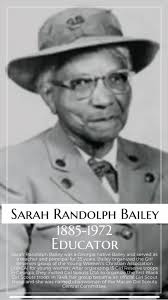 ​ #blackhistorymonth Sarah Randolph Bailey completed her education with the  Big County Teacher Examination in 1901 and began teaching in 1902. She  married Robert Bailey and adopted a daughter. After 9 ...