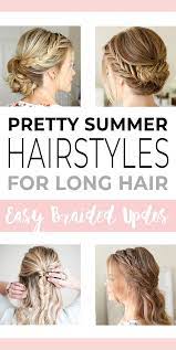 Boho and trendy, romantic or wispy, all these hairstyle tutorials will get your hair. Pretty Summer Hairstyles For Long Hair Easy Braided Updos Ohmeohmy Blog Braids For Long Hair Easy Braided Updo Braided Hairstyles Easy
