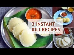 3 Instant Idli Recipes Instant South Indian Breakfast Recipes Youtube Idli Recipe Idli Recipes
