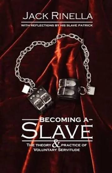 Becoming a Slave