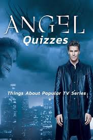 Pixie dust, magic mirrors, and genies are all considered forms of cheating and will disqualify your score on this test! Angel Quizzes Things About Popular Tv Series Angel Trivia Questions Paperback Walmart Com
