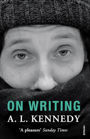 On Writing: A.L. Kennedy: 9780099575238: Amazon.com: Books