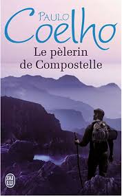 Le Pelerin De Compostelle Paulo Coelho Auteur Francoise Marchand Sauvagnargues Traduction Paulo Coelho Books Ebooks Paulo Coelho