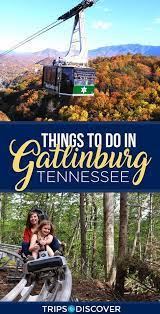 10 Things You Must Do On Your Next Trip To Gatlinburg Tennessee Vacation Smokey Mountains Vacation Tennessee Road Trip
