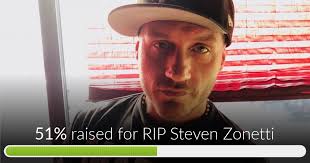 Fundraiser by Lisa Zonetti : RIP Steven Zonetti