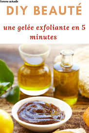 Tuto Beaute La Gelee Exfoliante Maison En 5 Minutes Chrono Beaute Soin De La Peau Peau Lisse