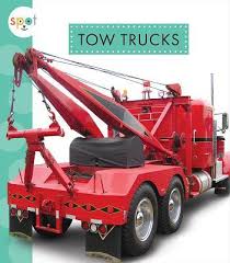 Tow Trucks (Spot Mighty Machines) by Wendy Strobel Dieker