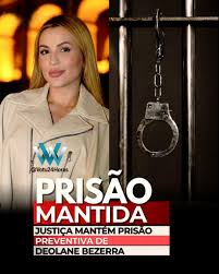 🚨⚖️ Justiça mantém prisão de Deolane Bezerra Por: Redação A Voz da Região Fonte: G1 A Justiça de São Paulo decidiu nesta quinta-feira (27) manter a prisão preventiva da advogada e influenciadora
