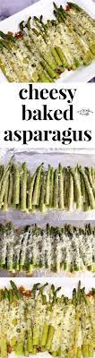 Cheesy Baked Asparagus Recipe Healthy Recipes Vegetarian Recipes Vegetable Recipes