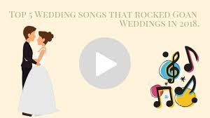 Top 5 Wedding Songs That Rocked Goan Weddings In 2018