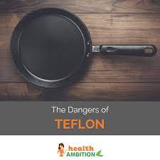 Teflon Dangers In Nonstick Cookware And A Better Alternative Health Ambition
