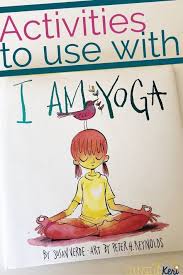 I Am Yoga Activities Mindfulness Exercises For School Counseling Teaching Mindfulness School Counseling Activities Mindfulness For Kids