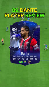 Dante Player Review: EA FC 24