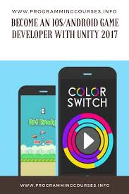 Become An Ios Android Game Developer With Unity 2017 Games Game Development Development
