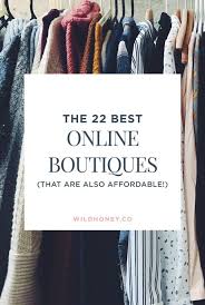 22 Best Online Boutiques To Buy Clothes Wild Honey Online Clothing Boutiques Cute Online Boutiques Buy Clothes