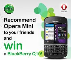 Opera mini for blackberry 10 download links: Download Opera Mini From Glo And Get A Chance To Win A Blackberry Q10 Awesome Moi Naijapremieres Blog