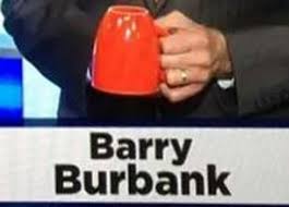 The greatest trick that Barry Burbank ever pulled