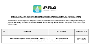 Corporatised in 1999 to serve as penang's water supply company. Jawatan Kosong Terkini Perbadanan Bekalan Air Pulau Pinang Pba Secretary Kerja Kosong Kerajaan Swasta