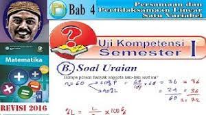 Contoh soal ipa kelas 8 semester 1 kurikulum 2013. Uji Kompetensi Semester 1 Uraian Matematika Kelas 7 Bse K13 Rev 2016 Latihan Uas Youtube