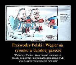 Gdzie i kiedy transmisja online i stream? Przywodcy Polski I Wegier Na Rysunku W Dunskiej Gazecie Demotywatory Pl